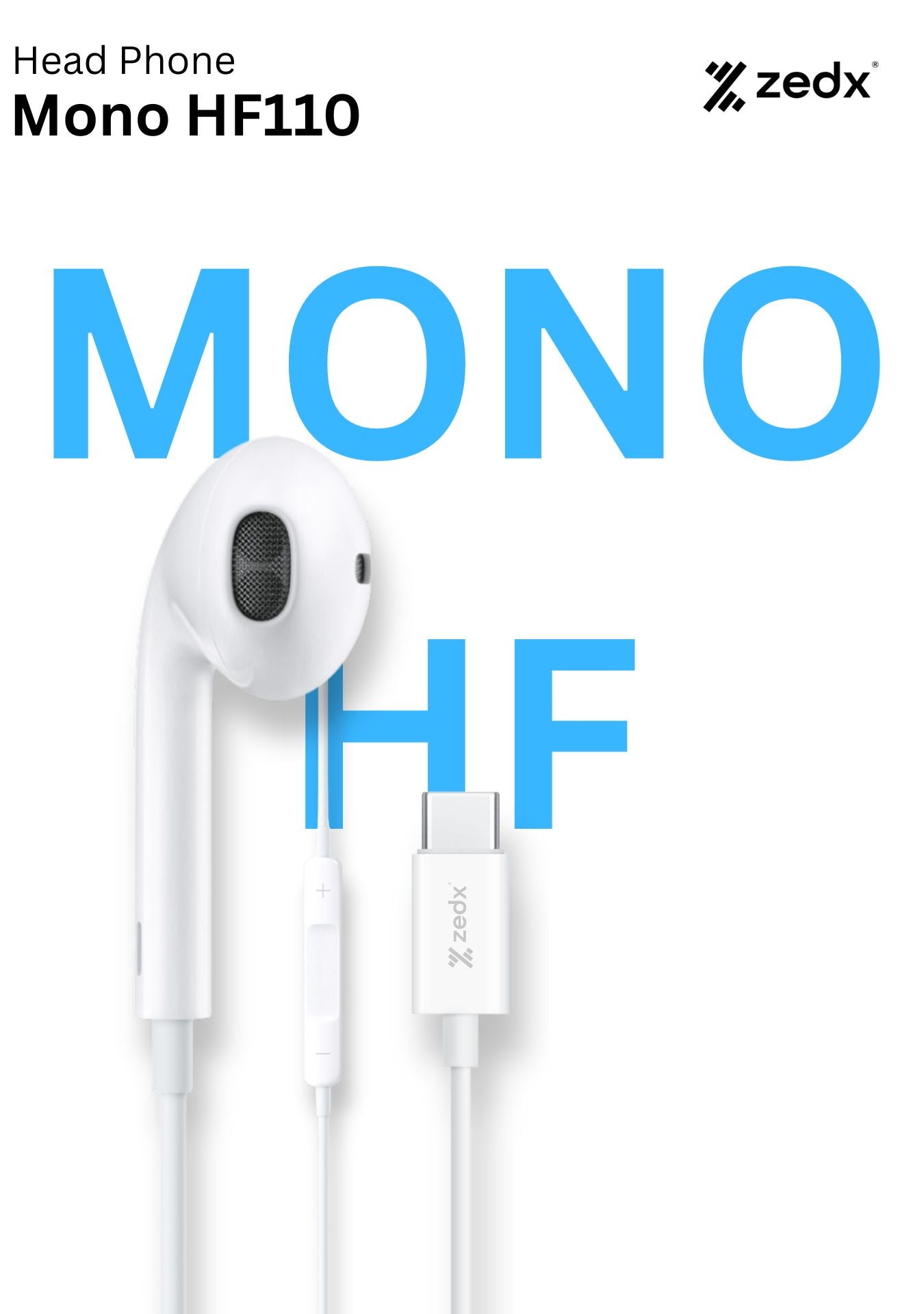 ZEDX WIRED MONO SINGLE USB-C CONNECTOR